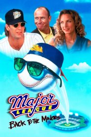 เมเจอร์ลีก 3: ทีมใหม่หัวใจเก๋า Major League: Back to the Minors (1998)