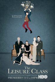 เดอะ เลเชอร์ คลาส The Leisure Class (2015)