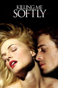 ร้อนรัก ลอบฆ่า Killing Me Softly (2002)