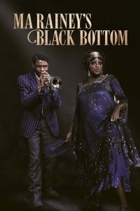 มา เรนีย์ ตำนานเพลงบลูส์ Ma Rainey’s Black Bottom (2020)