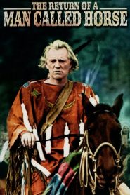 ยอดคนแดนเถื่อน 2 The Return of a Man Called Horse (1976)