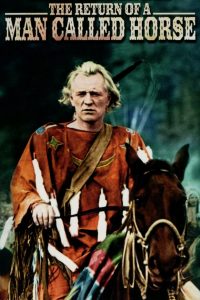 ยอดคนแดนเถื่อน 2 The Return of a Man Called Horse (1976)