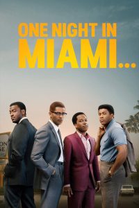 คืนหนึ่งในไมแอมี… One Night in Miami… (2020)
