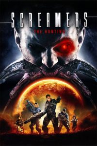 สครีมเมอร์ส อมนุษย์พันธุ์สังหาร Screamers: The Hunting (2009)