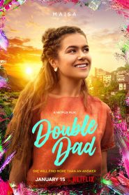 ดับเบิลแด้ด Double Dad (2021)