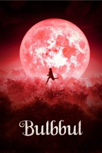 รอยรักตำนานอาถรรพ์ Bulbbul (2020)