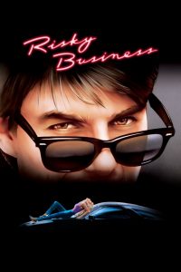 บริษัทรักไม่จํากัด Risky Business (1983)