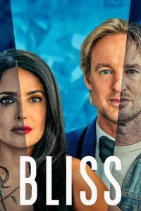 สุขแท้สองโลก Bliss (2021)