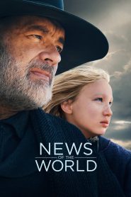 นิวส์ ออฟ เดอะ เวิลด์ News of the World (2020)