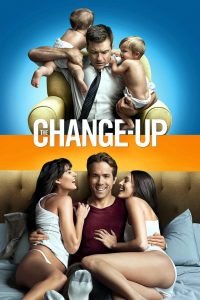 คู่ต่างขั้ว รั่วสลับร่าง The Change-Up (2011)