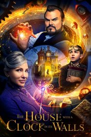บ้านเวทมนตร์และนาฬิกาอาถรรพ์ The House with a Clock in Its Walls (2018)