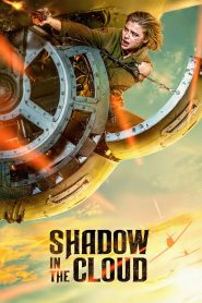 ประจัญบาน อสูรเวหา Shadow in the Cloud (2020)