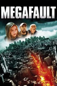 มหาวิปโยควันโลกแตก MegaFault (2009)