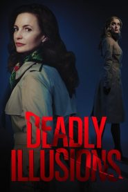 หลอน ลวง ตาย Deadly Illusions (2021)