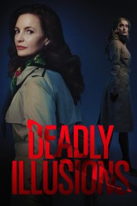 หลอน ลวง ตาย Deadly Illusions (2021)