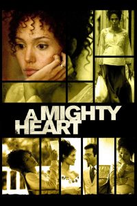 อะ ไมตี้ ฮาร์ท แด่เธอ…ผู้เป็นรักนิรันดร์ A Mighty Heart (2007)