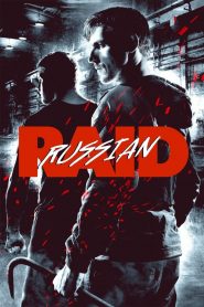 ฉะ อัด ซัดไม่เลี้ยง Russian Raid (2020)