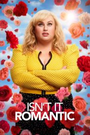 รักฉันซึ้งปนฮา Isn’t It Romantic (2019)