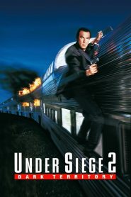 ยุทธการยึดด่วนนรก 2 Under Siege 2: Dark Territory (1995)