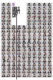 บีเอ็นเคโฟร์ตีเอต: เกิร์ลดอนต์คราย BNK48: Girls Don’t Cry (2018)