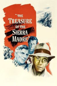 สมบัติกินคน The Treasure of the Sierra Madre (1948)