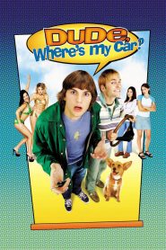 นายดู๊ด รถตูอยู่ไหนหว่า Dude, Where’s My Car? (2000)