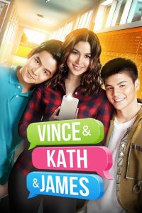วินซ์ แคท เจมส์ รักวุ่นๆ ของเราสามคน Vince & Kath & James (2016)