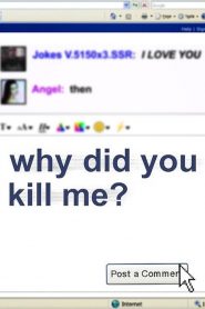ล่า ฆ่า ออนไลน์ Why Did You Kill Me? (2021)