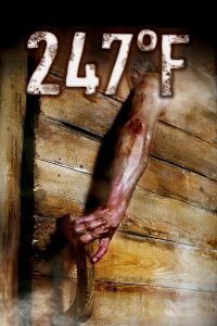 ซาวน่ามนุษย์เดือด 247°F (2011)