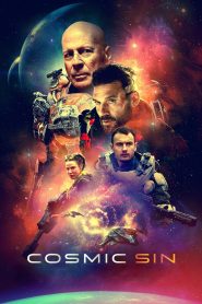 ภารกิจคนอึด ฝ่าสงครามดวงดาว Cosmic Sin (2021)