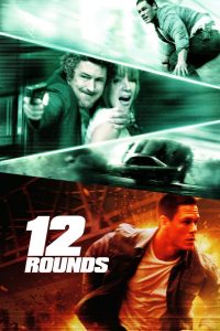 ฝ่าวิกฤติ 12 รอบระห่ำนรก 12 Rounds (2009)