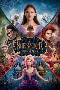 เดอะนัทแครกเกอร์กับสี่อาณาจักรมหัศจรรย์ The Nutcracker and the Four Realms (2018)