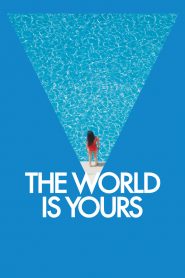 หลบหน่อยแม่จะปล้น The World Is Yours (2018)