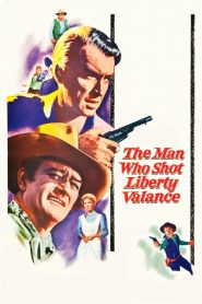 The Man Who Shot Liberty Valance (1962)
