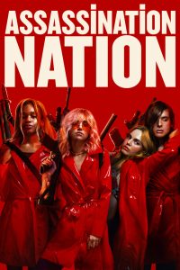 แอสแซสซิเนชั่น เนชั่น Assassination Nation (2018)