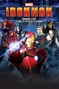 ไอออน แมน ปะทะ จอมวายร้ายเทคโนมหาประลัย Iron Man: Rise of Technovore (2013)