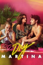 ดราย มาร์ตินา Dry Martina (2018)