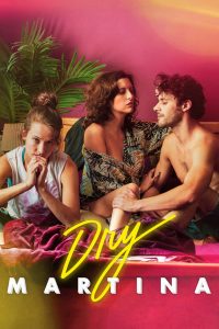 ดราย มาร์ตินา Dry Martina (2018)