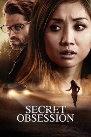 แอบ จ้อง ฆ่า Secret Obsession (2019)