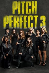 ชมรมเสียงใส ถือไมค์ตามฝัน 3 Pitch Perfect 3 (2017)