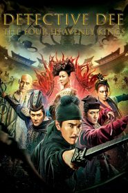ตี๋เหรินเจี๋ย ปริศนาพลิกฟ้า 4 จตุรเทพ Detective Dee: The Four Heavenly Kings (2018)