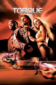 ทอร์ค บิดทะลวง Torque (2004)