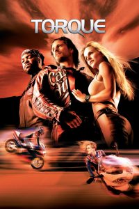 ทอร์ค บิดทะลวง Torque (2004)