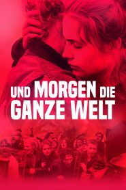 โลกทั้งใบในวันพรุ่งนี้ And Tomorrow the Entire World (2020)