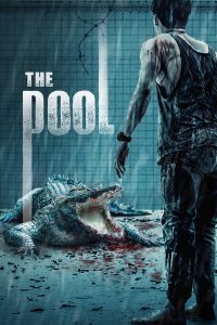 นรก 6 เมตร The Pool (2018)