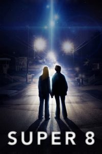 ซูเปอร์ 8 มหาวิบัติลับสะเทือนโลก Super 8 (2011)