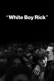 White Boy Rick (2018)