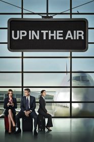 หนุ่มโสดหัวใจโดดเดี่ยว Up in the Air (2009)