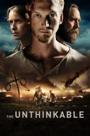 อุบัติการณ์ลับถล่มโลก The Unthinkable (2018)