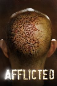 มหาภัยเชื้อเหนือมนุษย์ Afflicted (2014)